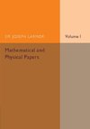 Mathematical and Physical Papers