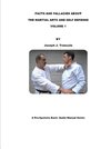 FACTS AND FALLACIES ABOUT MARTIAL ARTS & SELF DEFENSE VOL. 1