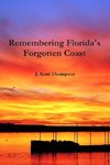 Remembering Florida's Forgotten Coast