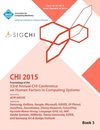 CHI 15 Conference on Human Factor in Computing Systems Vol 3