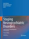 Staging Neuropsychiatric Disorders