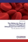 The Molecular Basis of Glucose 6-Phosphate Dehydrogenase Deficiency