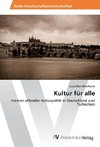 Kultur für alle