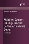 Multicore Systems On-Chip: Practical Software/Hardware Design