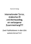 Internationaler Terror, Arabisches Öl und Atomausstieg, ein verborgener Zusammenhang???