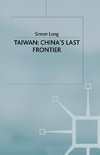 Taiwan: China's Last Frontier