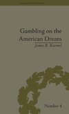 Gambling on the American Dream