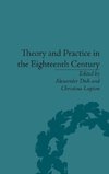 Theory and Practice in the Eighteenth Century