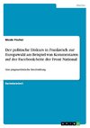 Der politische Diskurs in Frankreich zur Europawahl am Beispiel von Kommentaren auf der Facebook-Seite der Front National