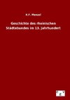 Geschichte des rheinischen Städtebundes im 13. Jahrhundert