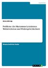 Probleme des Marxismus-Leninismus. Weltrevolution und Widersprüchlichkeit