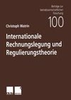 Internationale Rechnungslegung und Regulierungstheorie