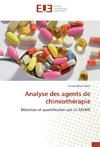 Analyse des agents de chimiothérapie