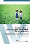 Kinderrechte in Einrichtungen der Kinder- und Jugendhilfe