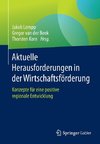 Aktuelle Herausforderungen in der Wirtschaftsförderung