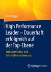 High Performance Leader - Dauerhaft erfolgreich auf der Top-Ebene