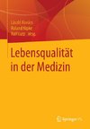 Lebensqualität in der Medizin