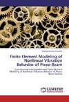 Finite Element Modeling of Nonlinear Vibration Behavior of Piezo-Beam