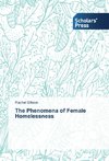 The Phenomena of Female Homelessness