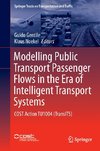 Modelling Public Transport Passenger Flows in the Era of Intelligent Transport Systems