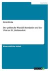 Der politische Wandel Russlands und der USA im 20. Jahrhundert