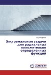 Jextremal'nye zadachi dlya radial'nyh polozhitel'no opredelennyh funkcij