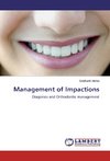 Management of Impactions