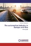 The automotive industry in Europe and Asia