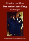 Der zerbrochene Krug