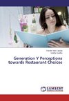 Generation Y Perceptions towards Restaurant Choices