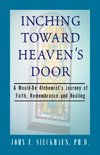 Inching Toward Heaven's Door