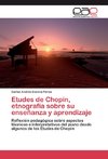 Etudes de Chopin, etnografía sobre su enseñanza y aprendizaje