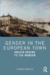 Gender in the European Town