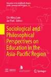 Sociological and Philosophical Perspectives on Education in the Asia-Pacific Region