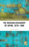 The Russian Discovery of Japan, 1670-1800