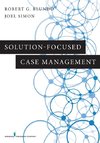 Solution-Focused Case Management