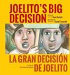 Joelito's Big Decision