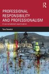 Professional Responsibility and Professionalism