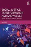 Avis, J: Social Justice, Transformation and Knowledge