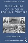 The Making of English Popular Culture