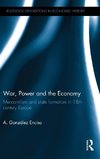 War, Power and the Economy