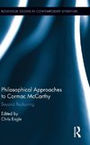 Philosophical Approaches to Cormac McCarthy