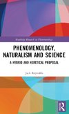 Phenomenology, Naturalism and Science