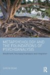 Metapsychology and the Foundations of Psychoanalysis