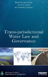 Trans-jurisdictional Water Law and Governance