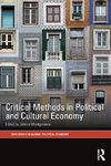 Critical Methods in Political and Cultural Economy