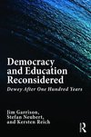 Democracy and Education Reconsidered