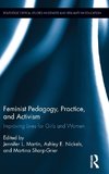 Feminist Pedagogy, Practice, and Activism