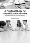 A Practical Guide for Internal Communicators