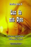 Luz de mis Ojos